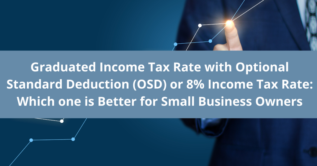 Graduated Income Tax Rate with Optional Standard Deduction (OSD) or 8% ...